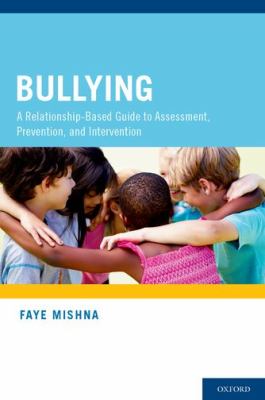Bullying A Guide to Research, Intervention, and Prevention  2012 9780199795406 Front Cover