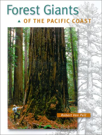 Forest Giants of the Pacific Coast   2001 9780295981406 Front Cover