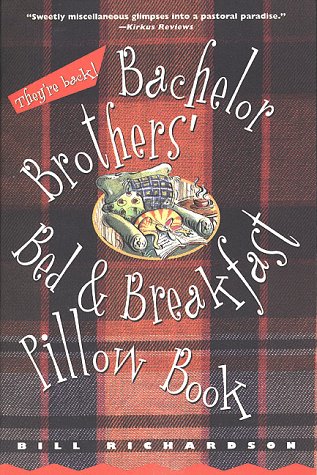 Bachelor Brothers' Bed and Breakfast Pillow Book They're Back! N/A 9780312194406 Front Cover