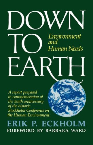 Down to Earth Environment and Human Needs  1982 9780393300406 Front Cover