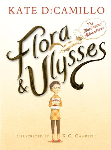 Flora and Ulysses The Illuminated Adventures  2013 9780763660406 Front Cover