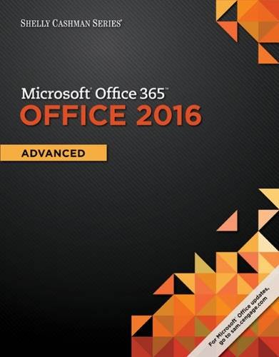 Shelly Cashman Microsoft Office 365 & Office 2016: Advanced  2016 9781305870406 Front Cover