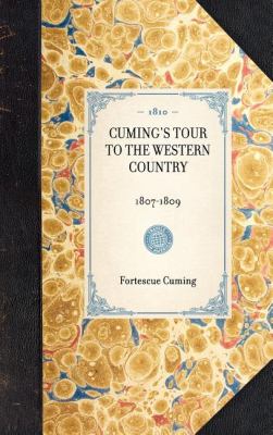 Cuming's Tour to the Western Country 1807-1809 N/A 9781429000406 Front Cover