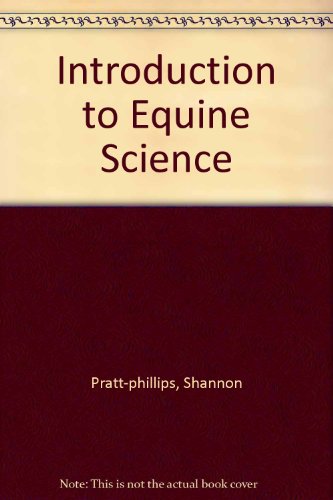 Introduction to Equine Science  2nd 2012 (Revised) 9781465202406 Front Cover