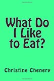 What Do I Like to Eat?  Large Type  9781478325406 Front Cover