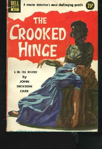 Crooked Hinge : A Dr. Gideon Fell Mystery N/A 9780020188407 Front Cover
