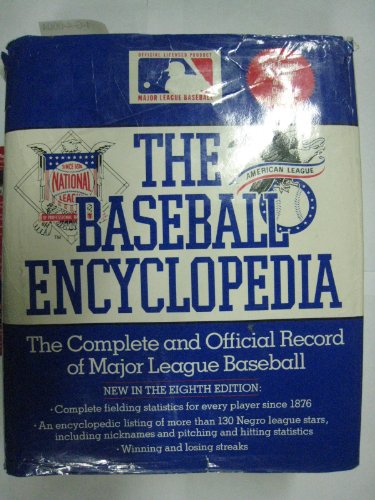 Baseball Encyclopedia The Complete and Official Record of Major League Baseball 8th 9780025790407 Front Cover