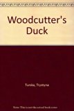 Woodcutter's Duck N/A 9780027895407 Front Cover