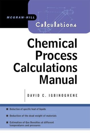 Chemical Process Calculations Manual   2005 9780071438407 Front Cover