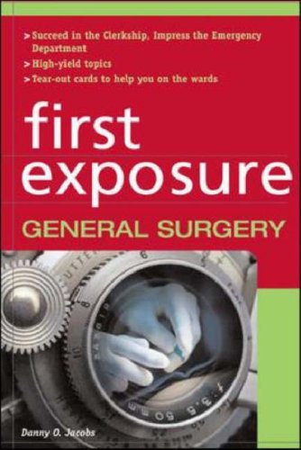 First Exposure to General Surgery   2007 9780071441407 Front Cover