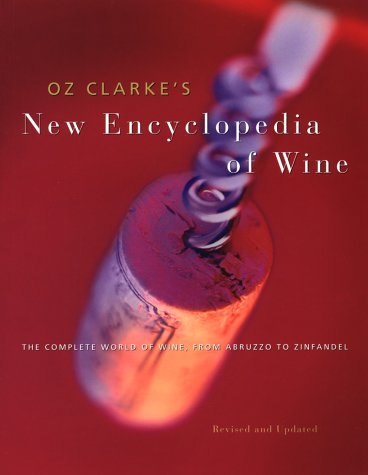 Oz Clarke's New Encyclopedia of Wine  N/A 9780156029407 Front Cover
