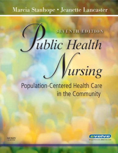 Public Health Nursing Population-Centered Health Care in the Community 7th 2008 (Revised) 9780323045407 Front Cover
