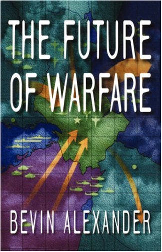 Future of Warfare  N/A 9780393332407 Front Cover