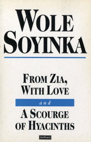 From Zia, with Love; And, a Scourge of Hyacinths (Methuen Dramabook) N/A 9780413672407 Front Cover