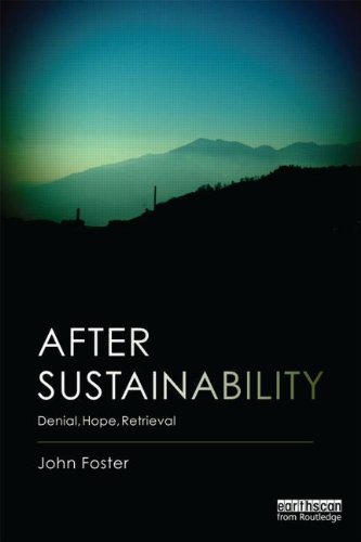 After Sustainability Denial, Hope, Retrieval  2015 9780415706407 Front Cover
