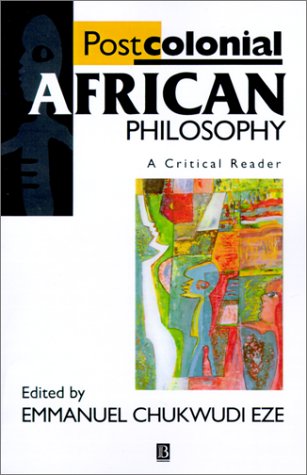 Postcolonial African Philosophy A Critical Reader  1997 9780631203407 Front Cover
