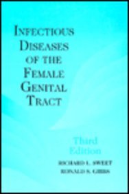 Infectious Diseases of the Female Genital Tract 3rd 1995 (Revised) 9780683080407 Front Cover