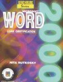 Microsoft Word 2000 : Core Certification N/A 9780763803407 Front Cover