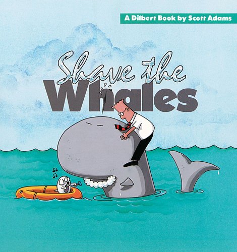 Shave the Whales   1994 9780836217407 Front Cover