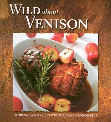 Wild about Venison   2002 9780883172407 Front Cover