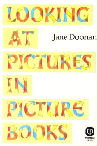 Looking at Pictures in Picture Books   1993 9780903355407 Front Cover
