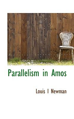 Parallelism in Amos N/A 9781117690407 Front Cover