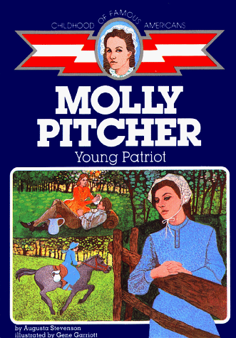 Molly Pitcher Young Patriot  1986 (Reprint) 9780020420408 Front Cover