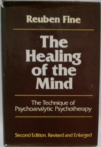 Healing of the Mind  2nd 1982 9780029104408 Front Cover