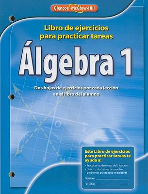 Algebra 1, Spanish Homework Practice Workbook   2010 9780078908408 Front Cover