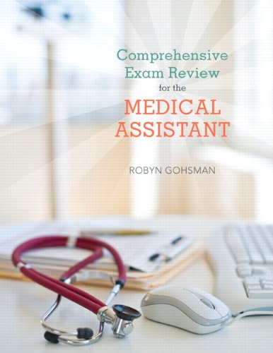 Comprehensive Exam Review for the Medical Assistant   2012 9780135047408 Front Cover