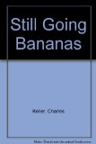 Still Going Bananas N/A 9780138468408 Front Cover