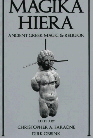 Magika Hiera Ancient Greek Magic and Religion  1997 (Reprint) 9780195111408 Front Cover