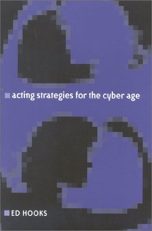 Acting Strategies for the Cyber Age   2001 9780325002408 Front Cover