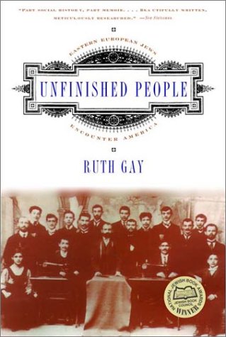 Unfinished People Eastern European Jews Encounter America N/A 9780393322408 Front Cover