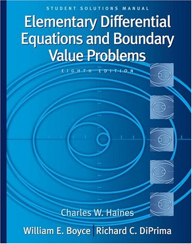 Student Solutions Manual to accompany Boyce Elementary Differential Equations and Boundary Value Problems  8th 2005 9780471433408 Front Cover