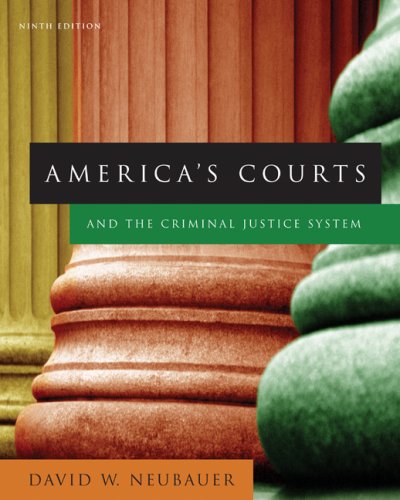 America's Courts and the Criminal Justice System  9th 2008 (Revised) 9780495095408 Front Cover
