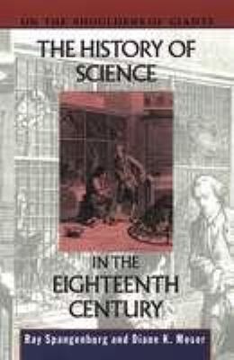 History of Science in the Eighteenth Century  N/A 9780816027408 Front Cover