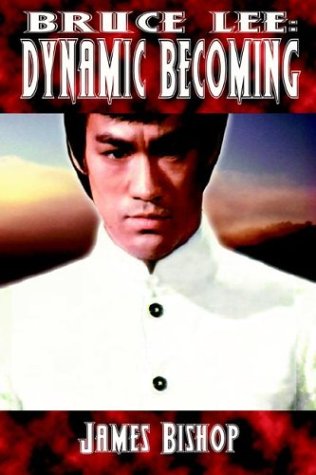 Bruce Lee : Dynamic Becoming  2004 9780973405408 Front Cover