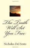 Truth Will Set You Free An Inspiration Each Day N/A 9781451533408 Front Cover