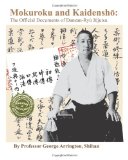 Mokuroku and Kaidensho The Official Documents of Danzan-Ryu Jujutsu N/A 9781453753408 Front Cover