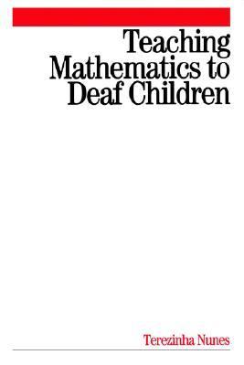 Teaching Mathematics to Deaf Children   2004 9781861563408 Front Cover