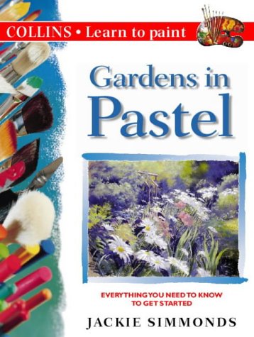 Gardens in Pastel   1998 9780004133409 Front Cover