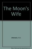 Moon's Wife A Hystery N/A 9780060177409 Front Cover