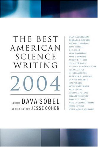 Best American Science Writing 2004   2004 9780060726409 Front Cover