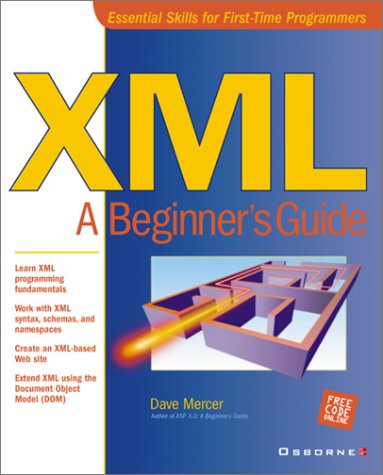 XML A Beginner's Guide  2001 9780072127409 Front Cover
