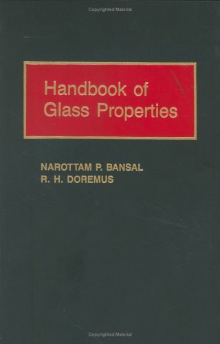 Handbook of Glass Properties   1986 9780120781409 Front Cover