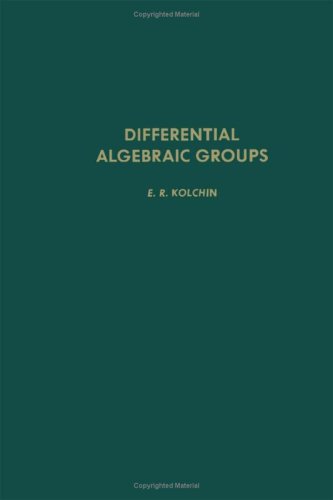 Differential Algebraic Groups N/A 9780124176409 Front Cover