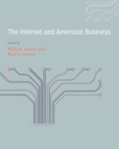 Internet and American Business   2007 9780262012409 Front Cover