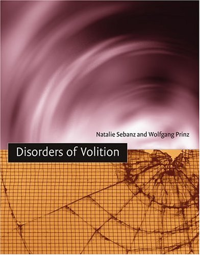 Disorders of Volition   2006 9780262195409 Front Cover