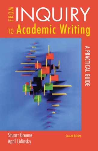From Inquiry to Academic Writing A Practical Guide 2nd 2012 9780312601409 Front Cover